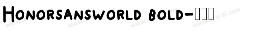 Honorsansworld bold字体转换